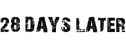 28 Days Later
