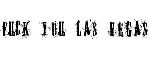 Fuck You Las vegas font