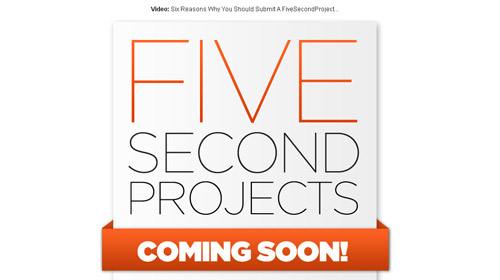 five second projects