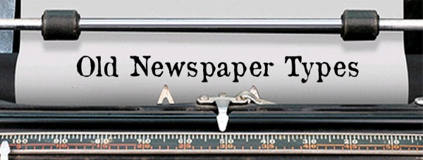 Old Newspaper Types Old Newspaper Types via YouTheDesigner