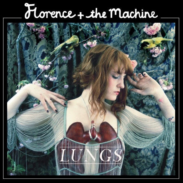 "Lungs" - Florence & The Machine (2009)
