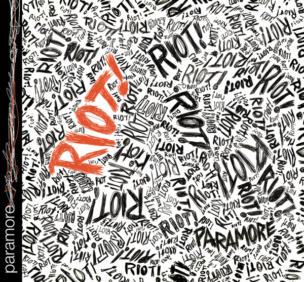 "Riot!" - Paramore (2007)