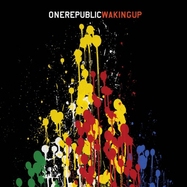"Waking Up" - OneRepublic (2009)