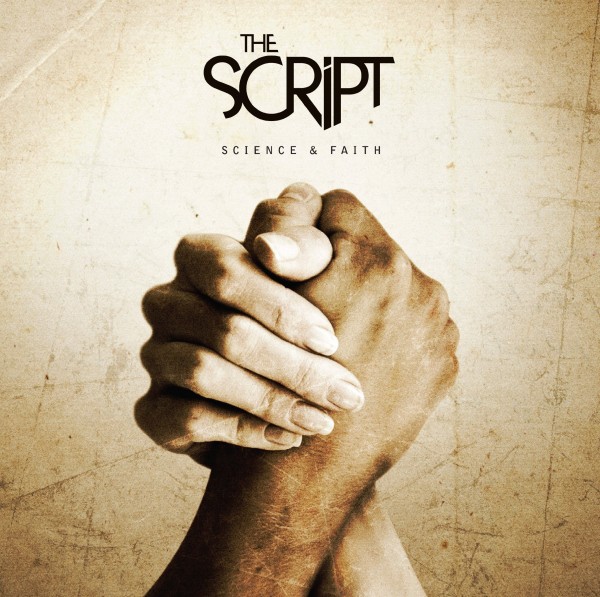 "Science And Faith" - The Script (2010)