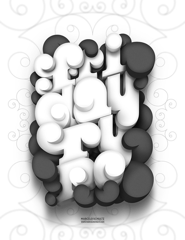 Friday Type | Marcelo Schultz Friday Type | Marcelo Schultz