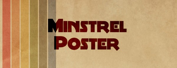 Minstrel Poster Minstrel Poster