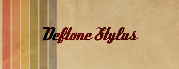 Deftone Stylus Deftone Stylus
