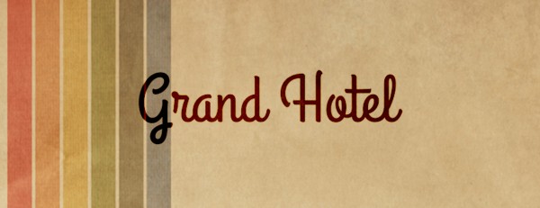 Grand Hotel Grand Hotel