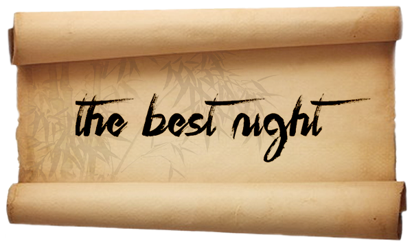 The Best Night The Best Night