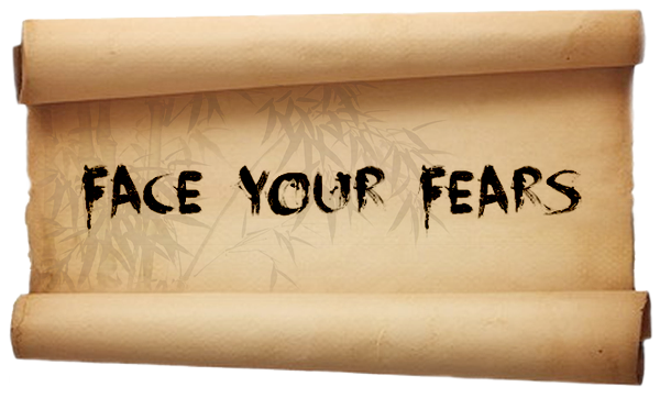Face Your Fears Face Your Fears