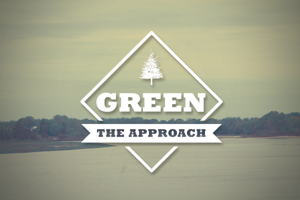 The Green Approach The Green Approach
