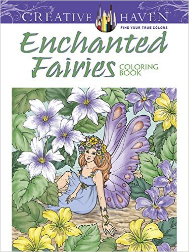 Creative Haven Enchanted Fairies Coloring Book (Creative Haven Coloring Books)
